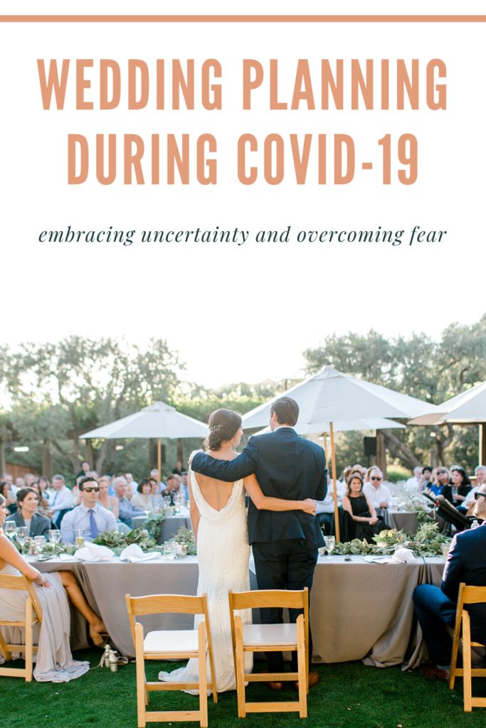 Wedding planning during COVID-19 and embracing uncertainty